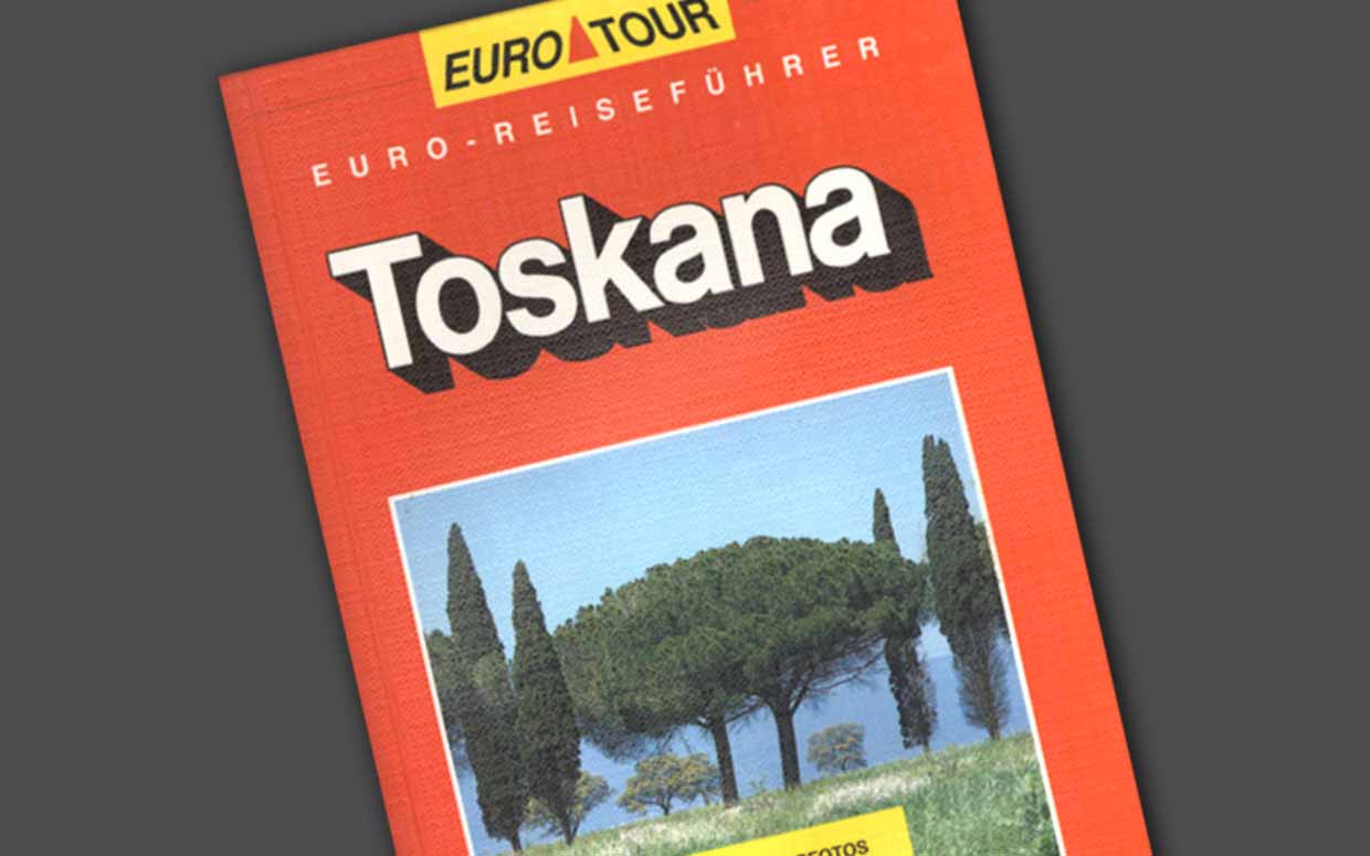 Eurotour - Toskana